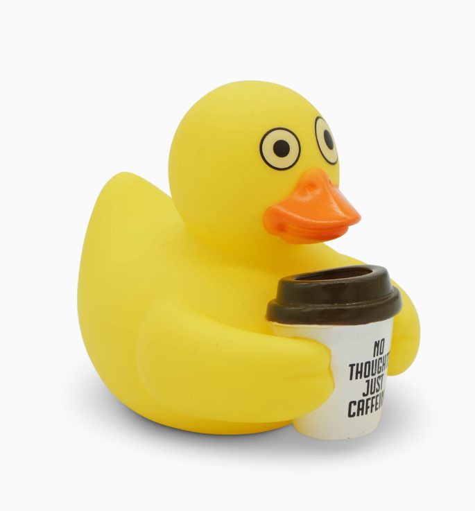 No Thoughts. Just Caffine Rubber Duck