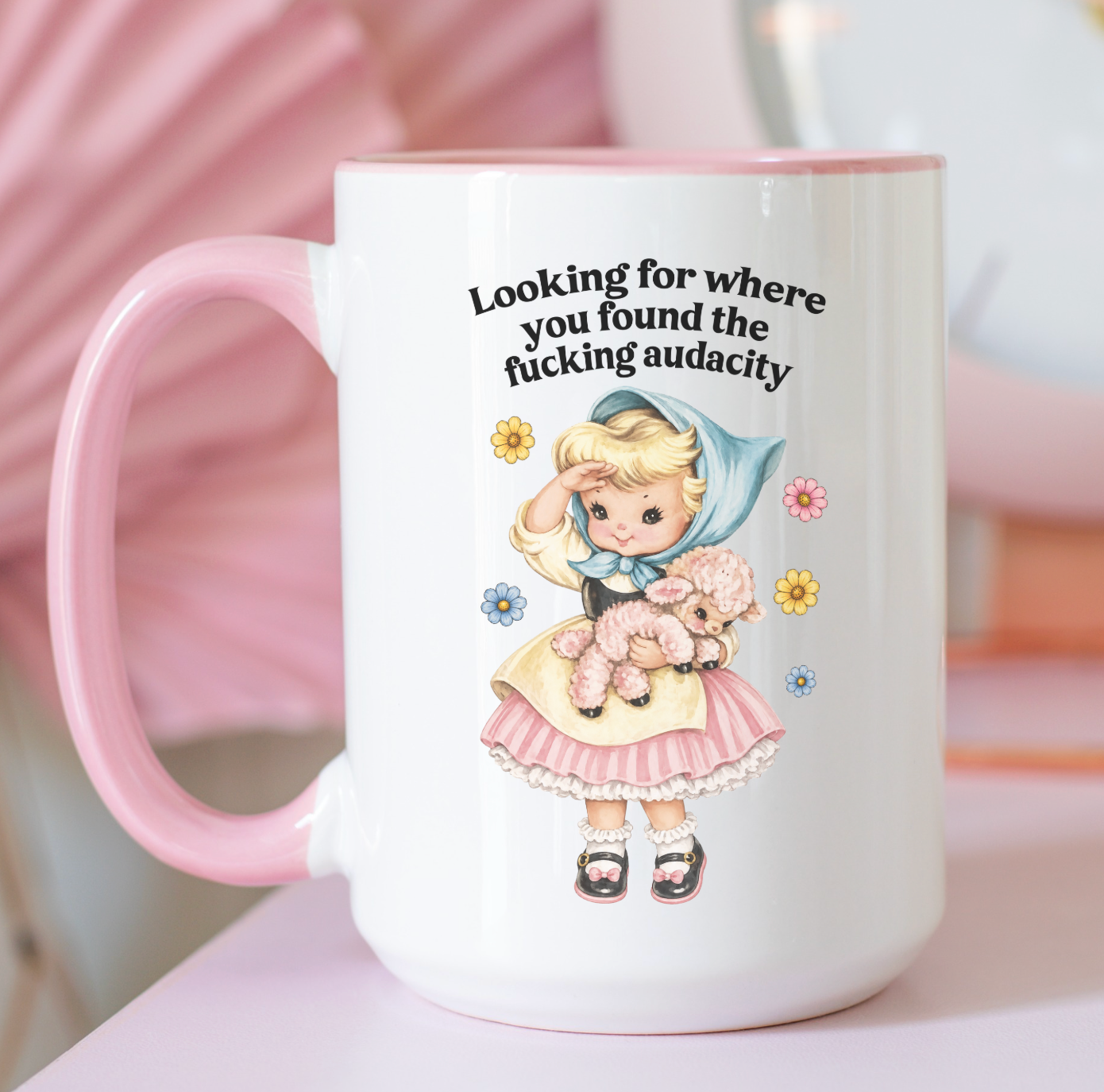 Looking For Where You Found The Fucking Audacity 15 oz Mug