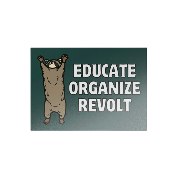 Educate Organize Revolt Sticker