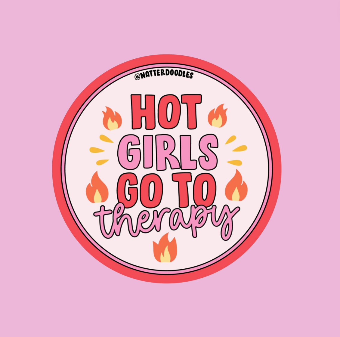 Hot Girls Go To Therapy Sticker