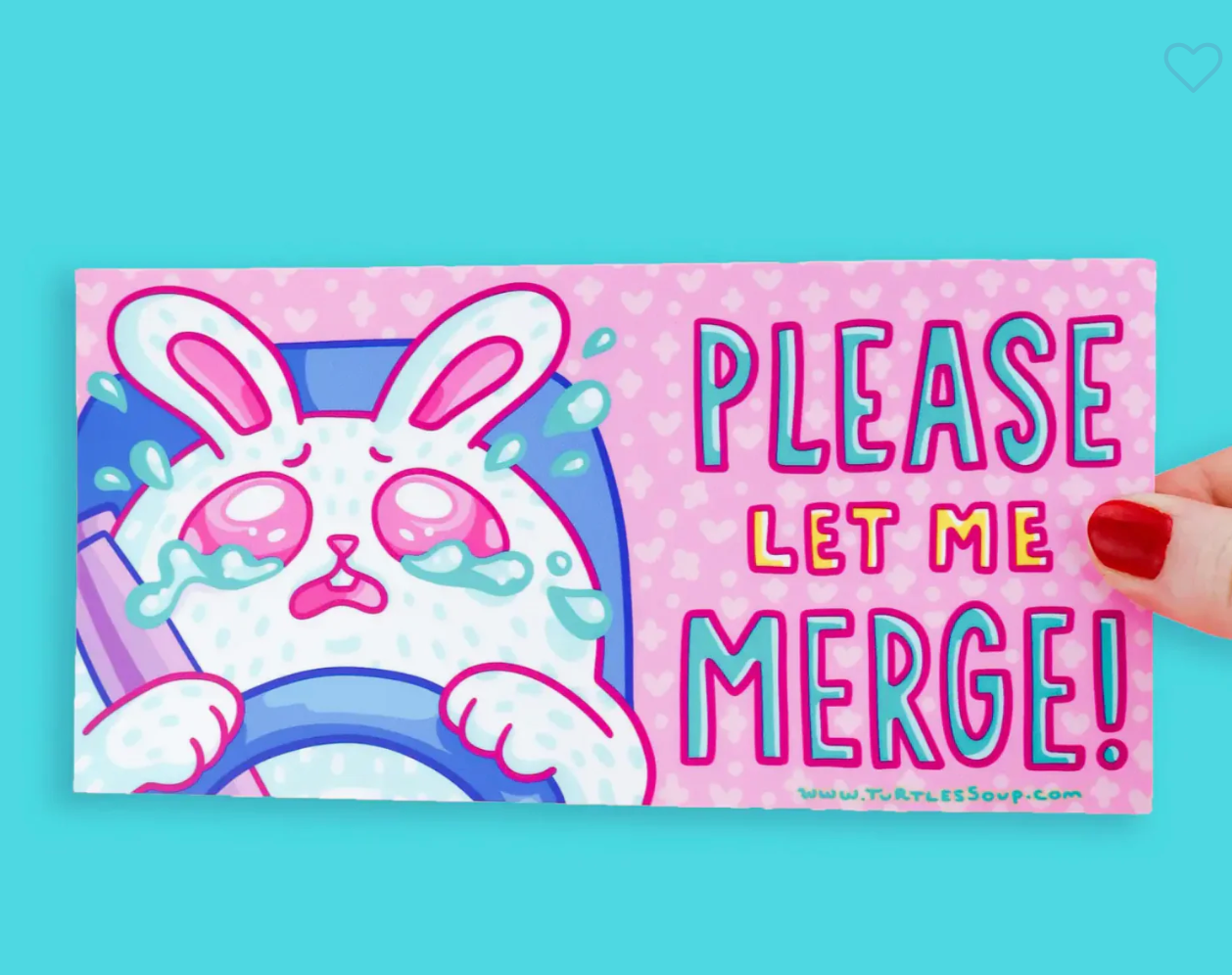 Please Let Me Merge Bumper Sticker