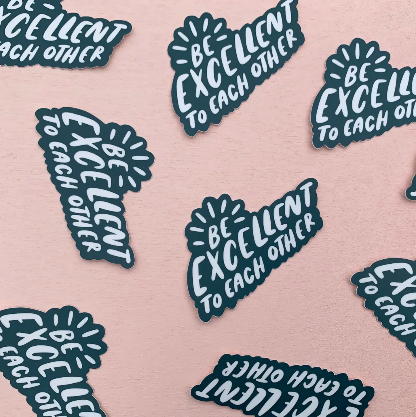 Be Excellent To Each Other Sticker