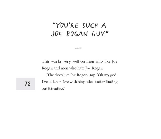 How To Piss Off Men: 109 Things to Say to Shatter the Male Ego Book