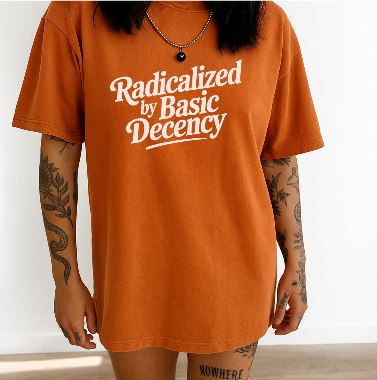 Radicalized By Basic Decency Font Only Unisex Tee