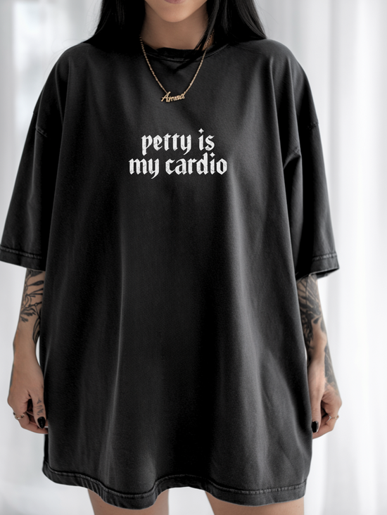 Petty Is My Cardio Unisex Tee