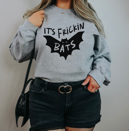 It's Frickin Bats Unisex Sweatshirt
