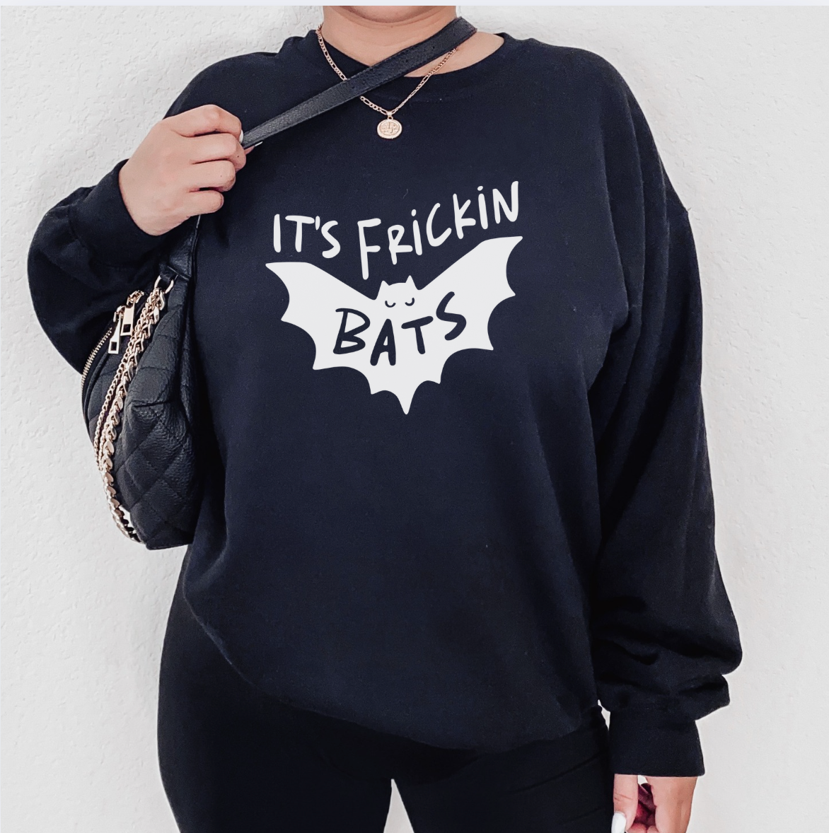 It's Frickin Bats Unisex Sweatshirt