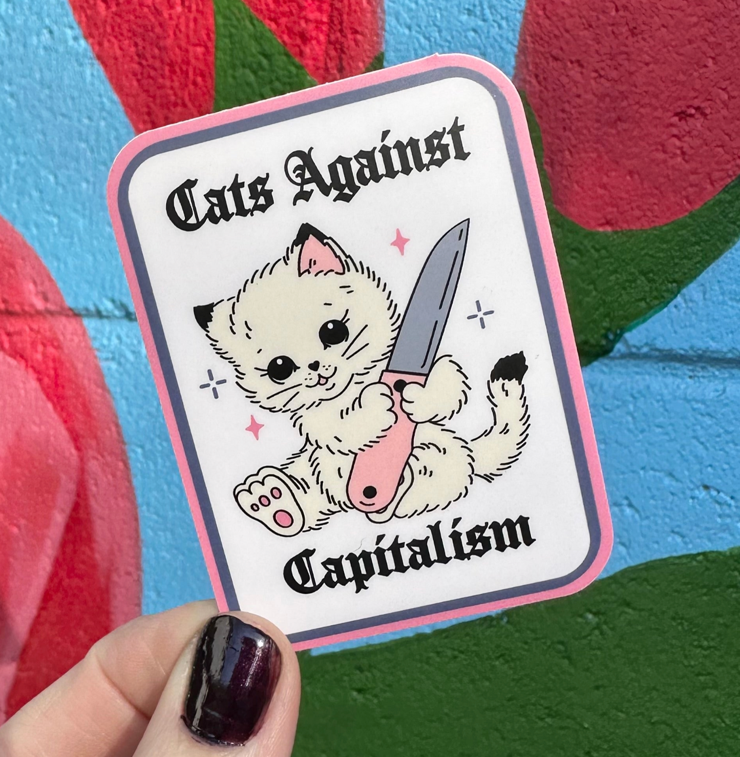 Cats Against Capitalism Sticker