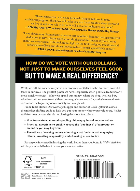 Wallet Activism: How To Use Every Dollar You Spend, Earn And Save As A Force For Change Book