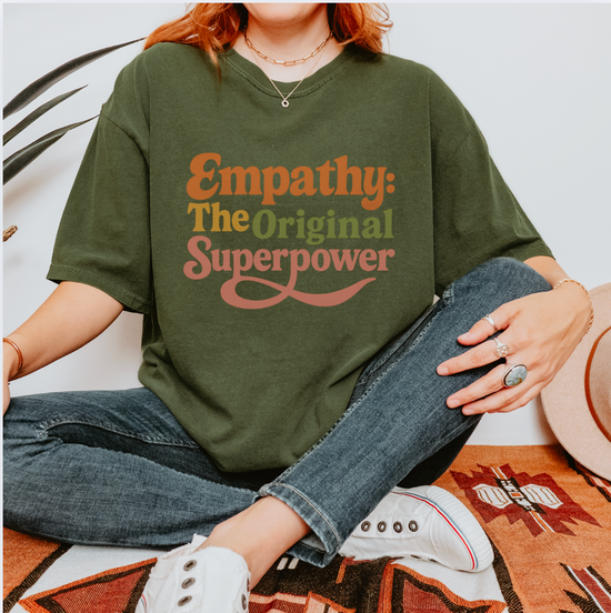 Empathy: The Original Superpower Unisex Tee