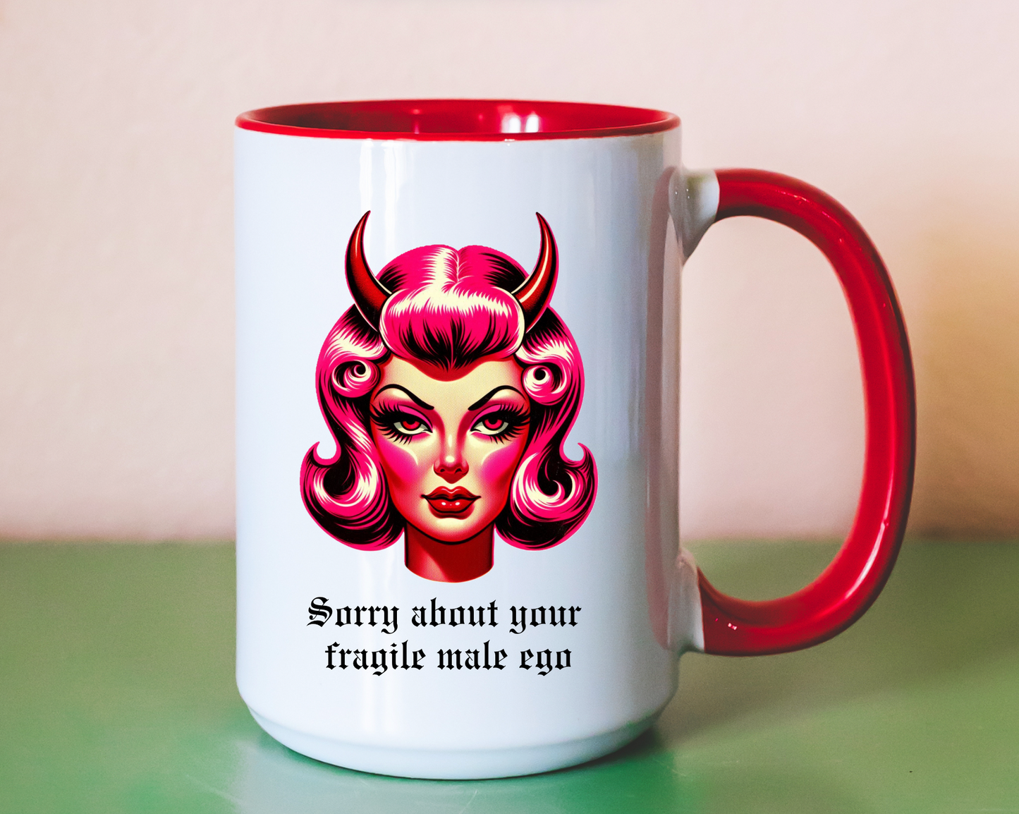 Sorry About Your Fragile Male Ego 15 oz Mug