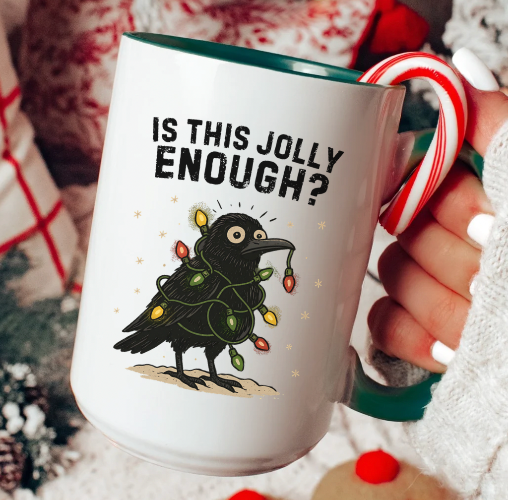 Is This Jolly Enough? 15 oz Mug
