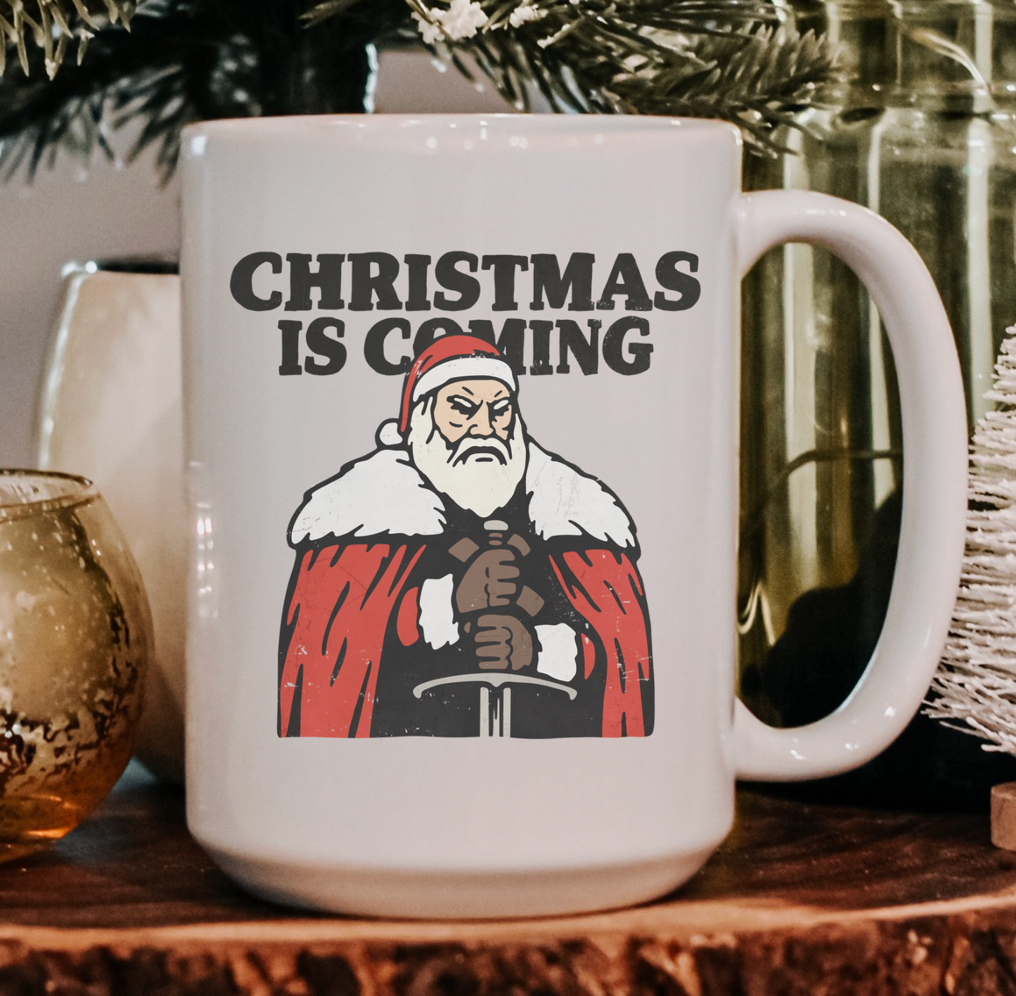Christmas Is Coming 15 oz Mug