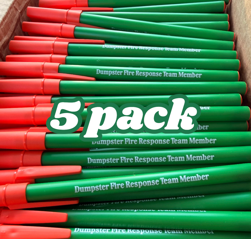 Dumpster Fire Response Team Member Pen (1, 5, 10, 20, 50 pack)