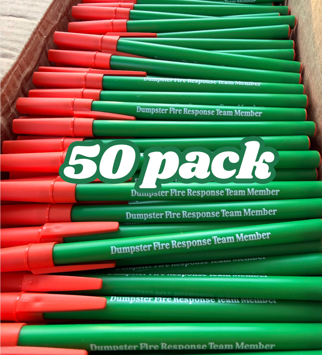 Dumpster Fire Response Team Member Pen (1, 5, 10, 20, 50 pack)