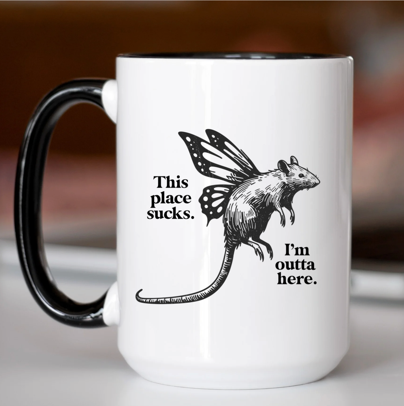 This Place Sucks. I'm Outta Here. 15 oz Mjug