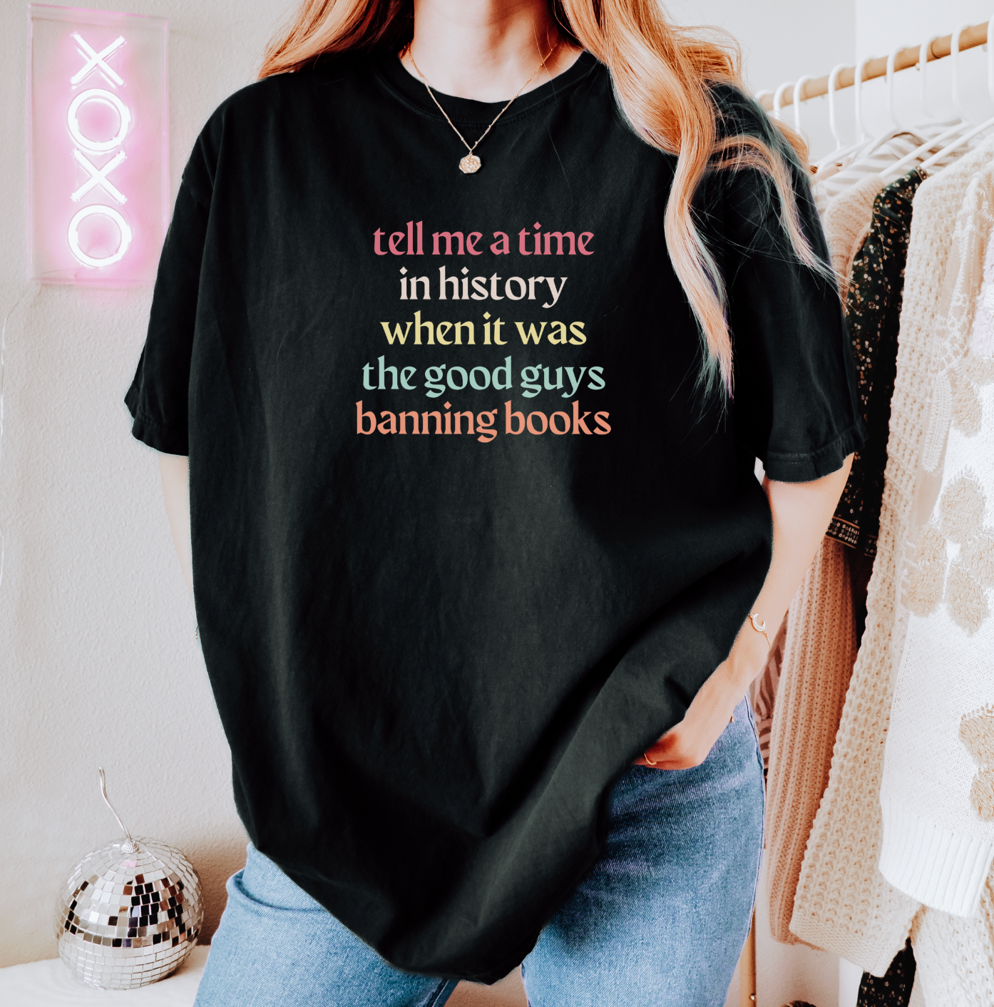 Tell Me A Time In History When The Good Guys Were Banning Books Unisex Tee