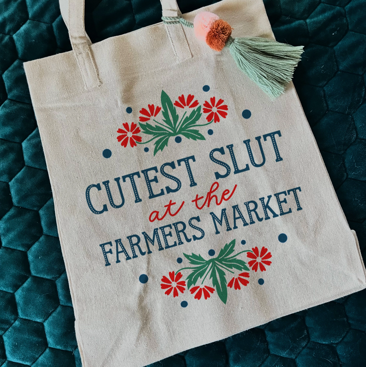 Cutest Slut At The Farmers Market Tote Bag