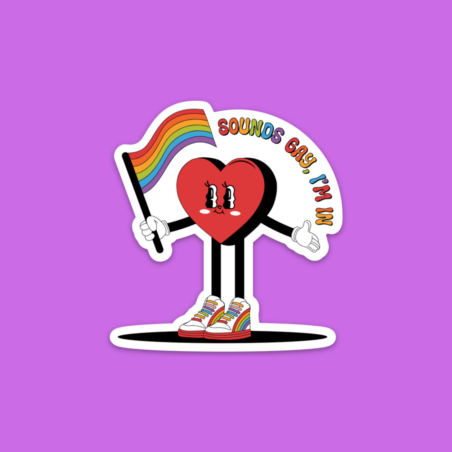 Load image into Gallery viewer, Sounds Gay, I&amp;#39;m In Sticker
