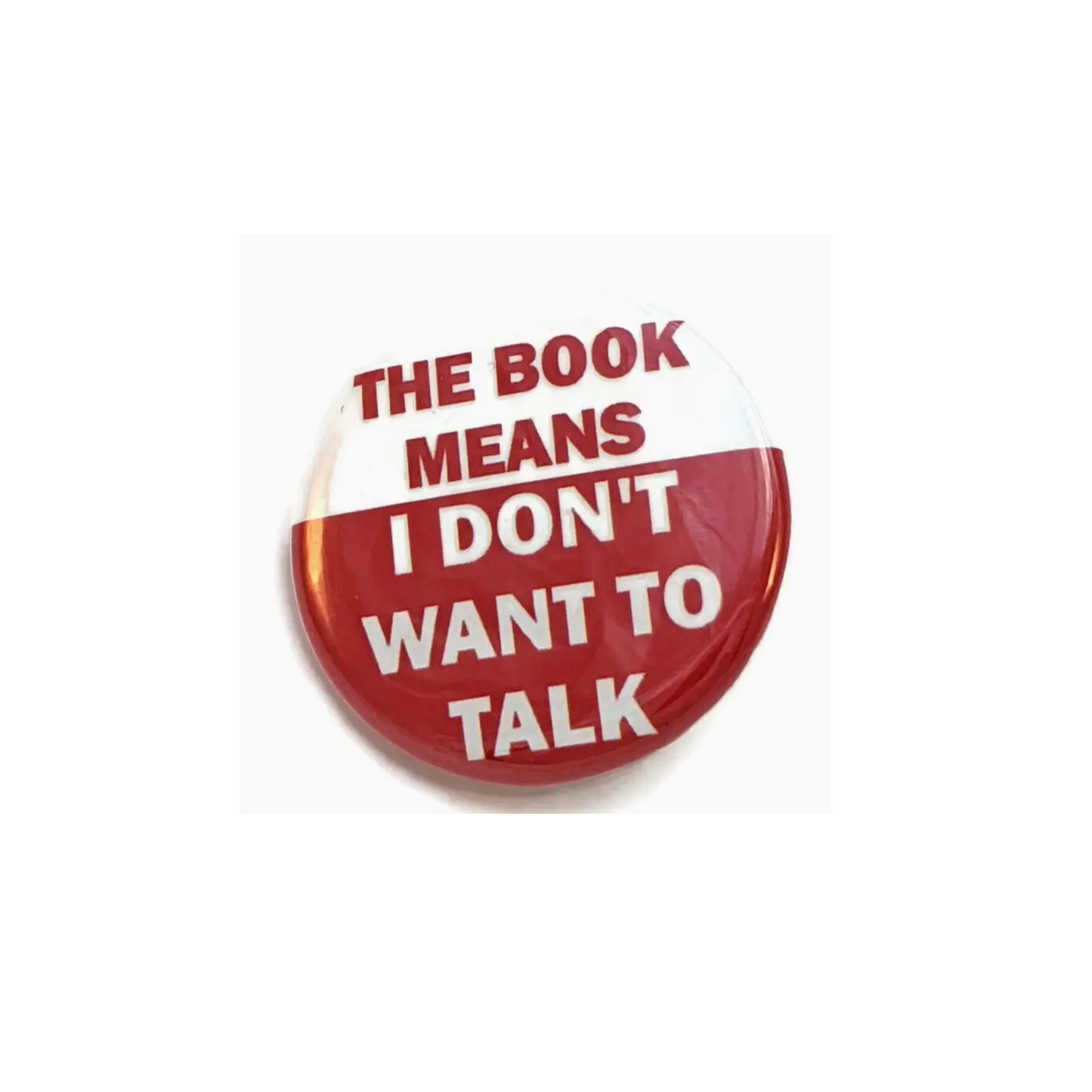 The Book Means I Don't Want To Talk Button