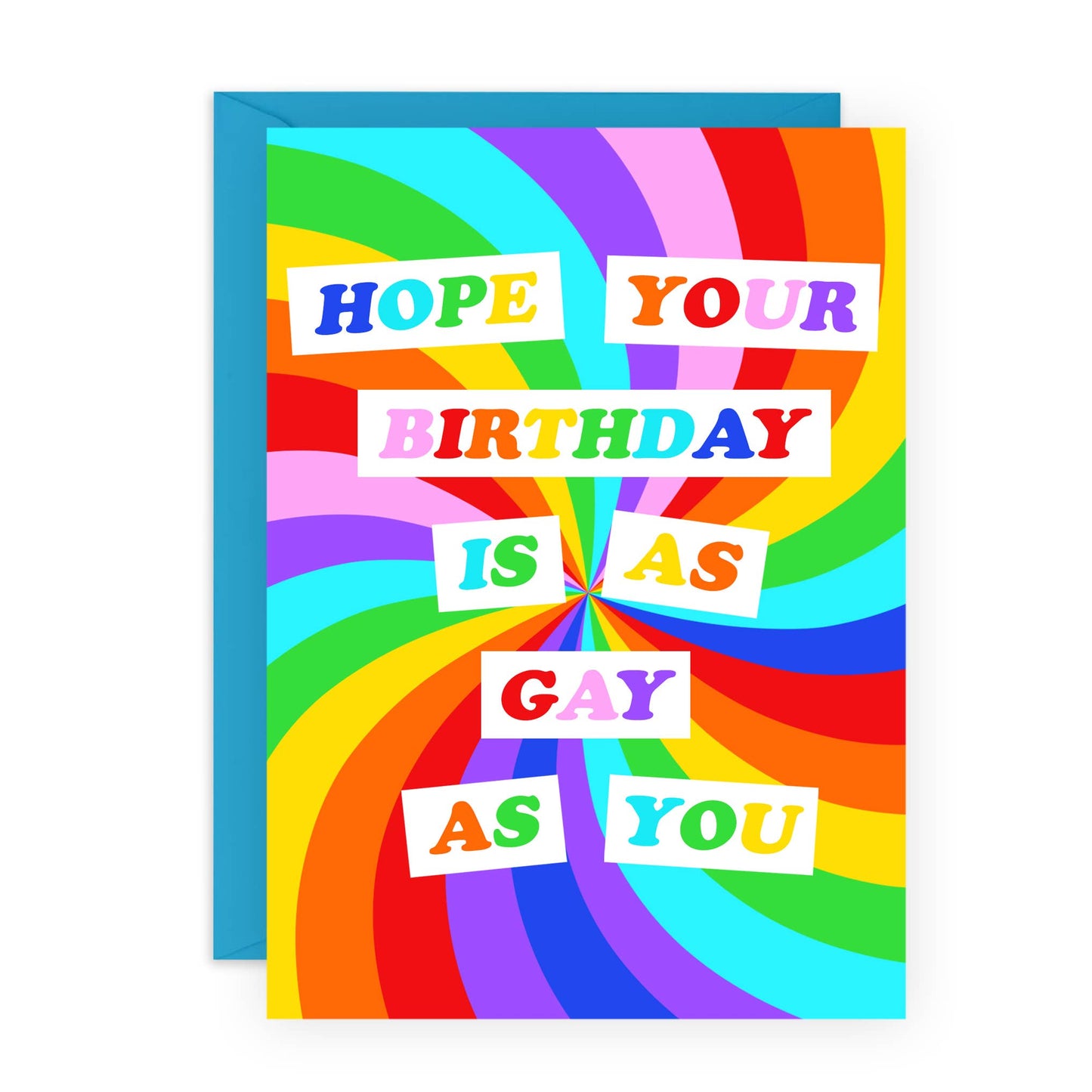 Hope Your Birthday Is As Gay As You Card