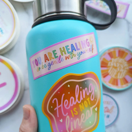 You Are Healing Sticker
