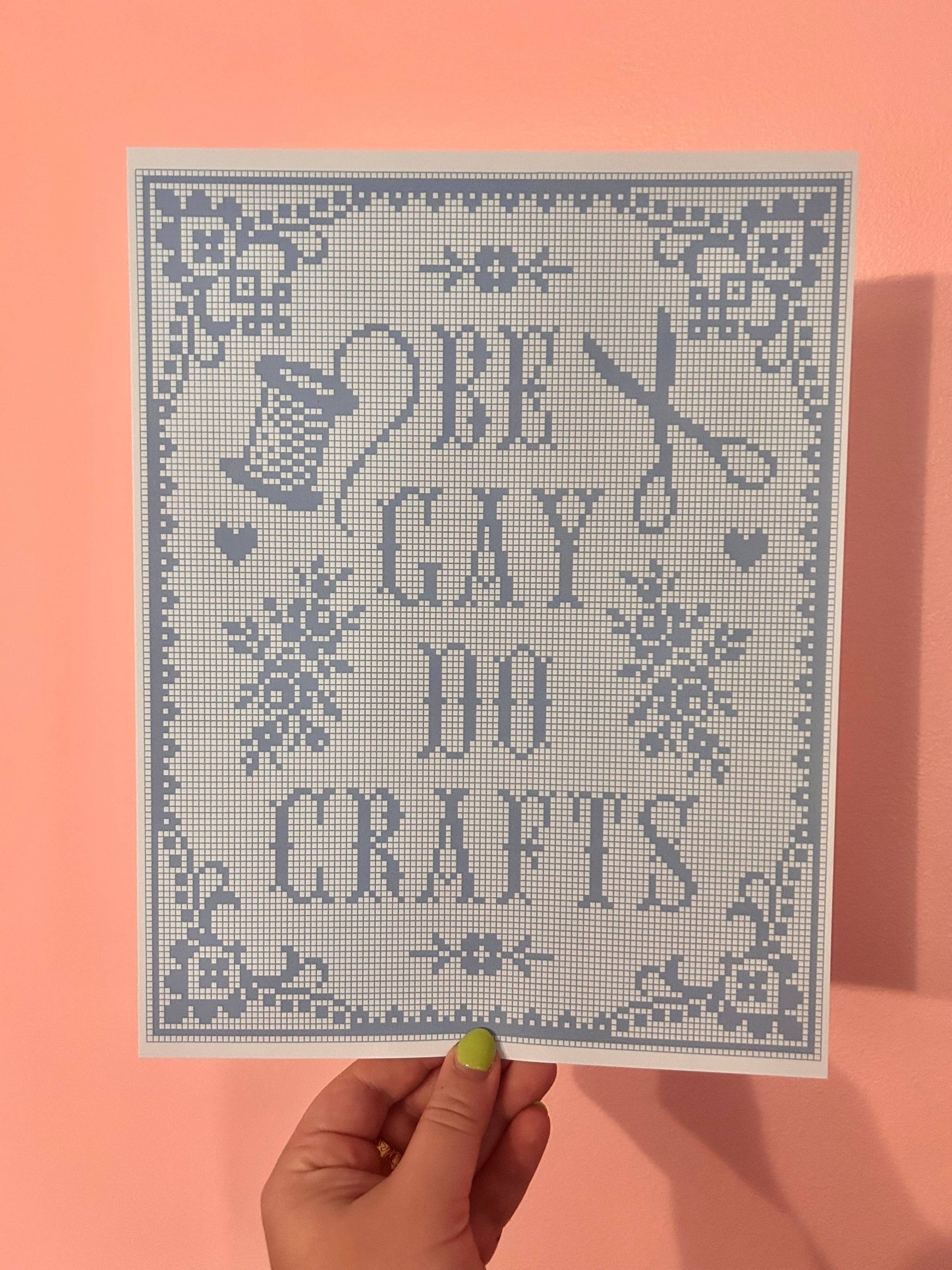 Be Gay Do Crafts Art Print