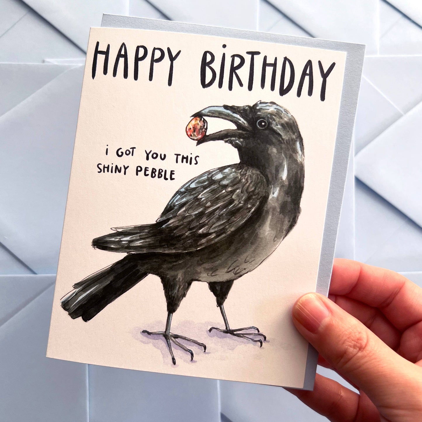 Happy Birthday I Got You This Shiny Pebble Card