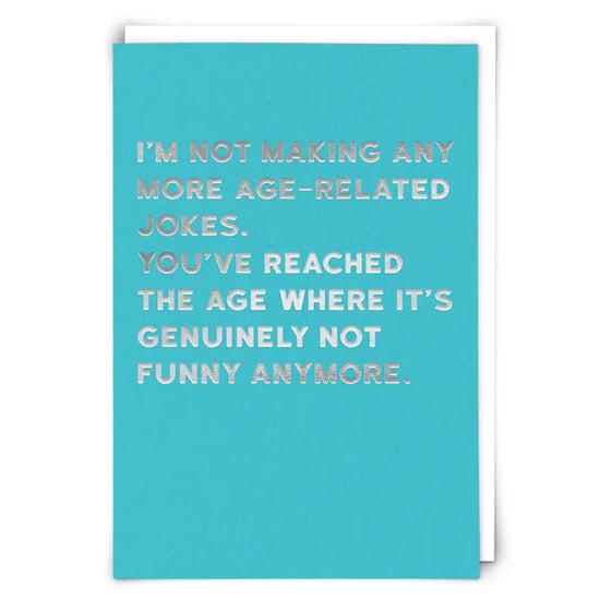 Not Funny Anymore Card
