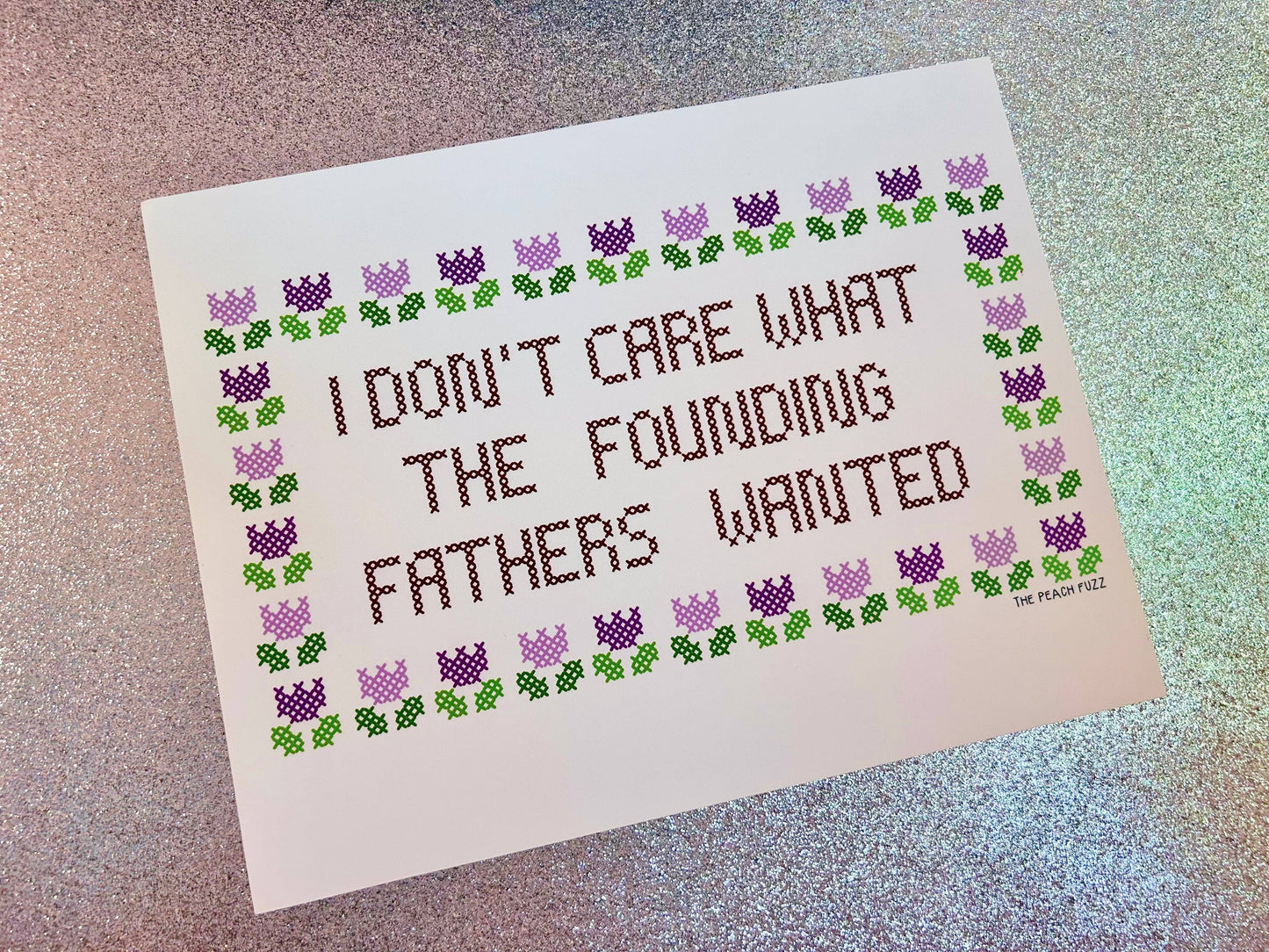 I Don't Care What The Founding Fathers Art Print
