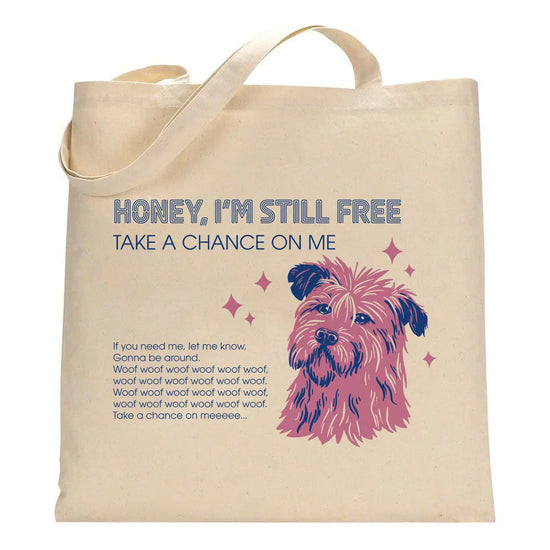 Honey I'm Still Free (Dog) Tote Bag