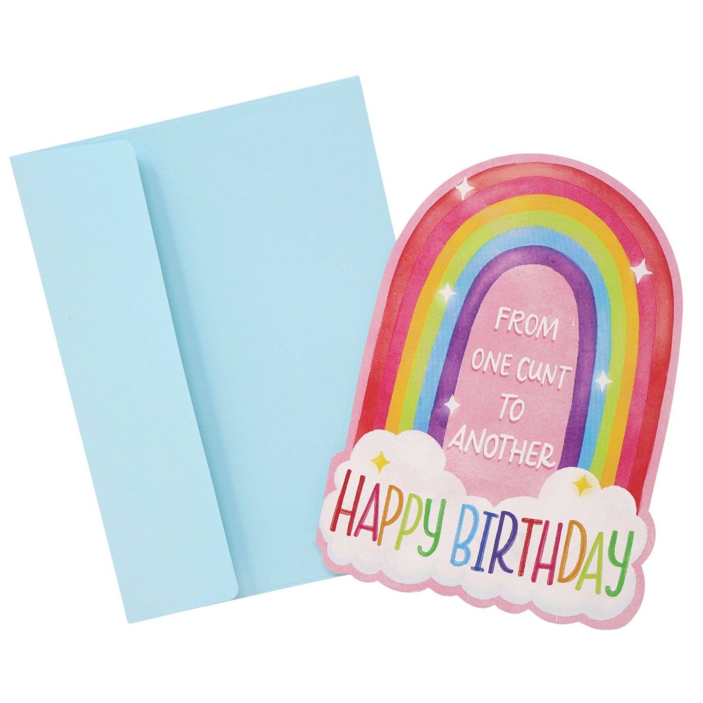 From One Cunt To Another Happy Birthday Card