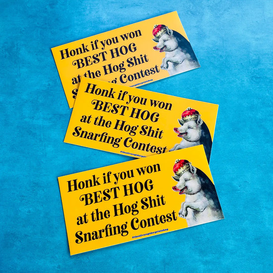 Load image into Gallery viewer, Honk If You Won The Best Hog Bumper Sticker
