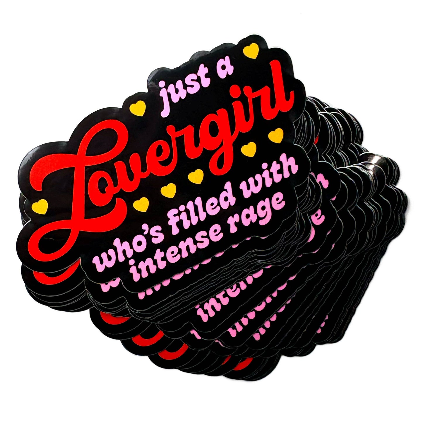 Just A Lovergirl Who's Filled With Intense Rage Vinyl Sticker