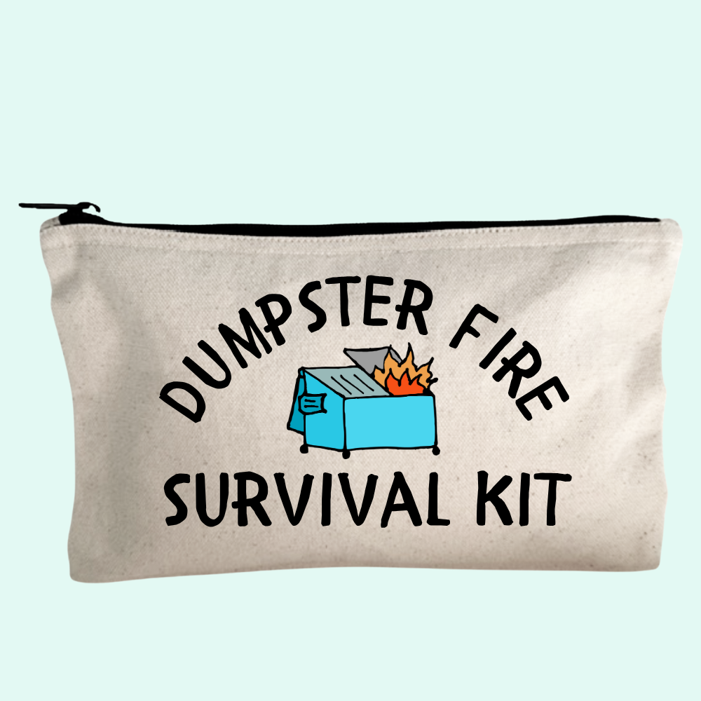 Dumpster Fire Survival Kit Zipper Pouch