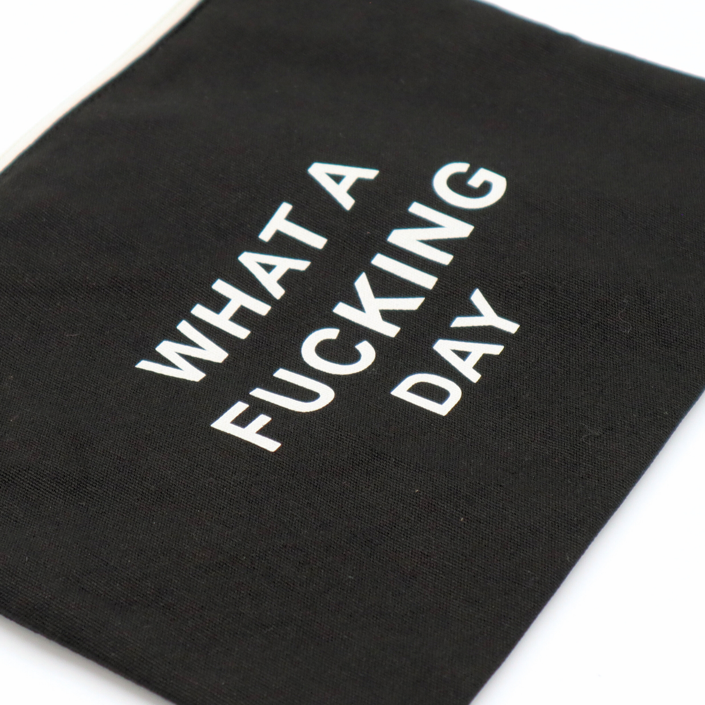 What a Fucking Day Canvas Pouch