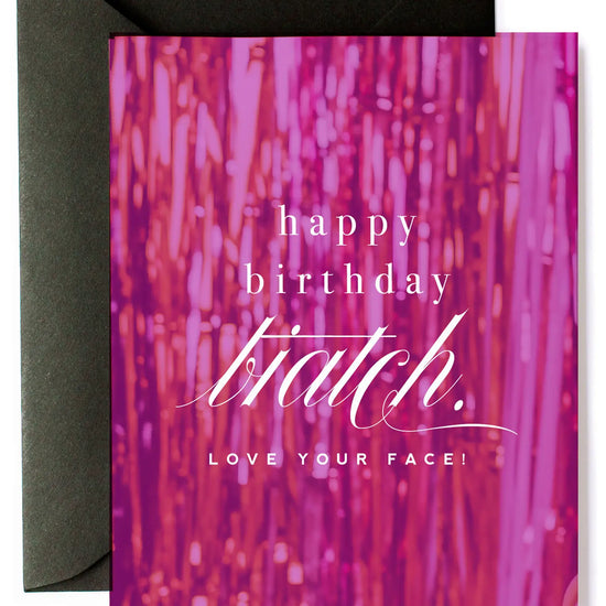 Happy Birthday Biatch Card