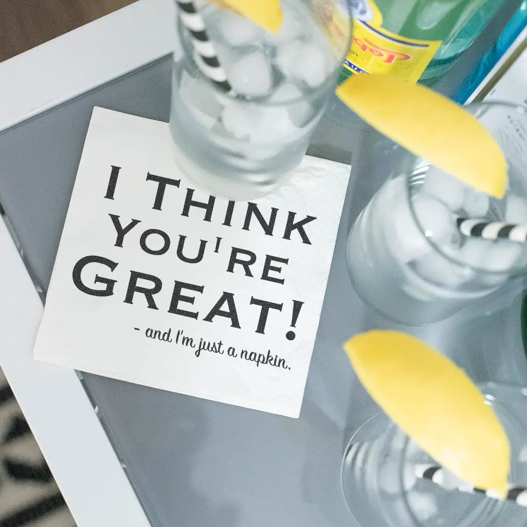 I Think You're Great Napkins - 20 pack