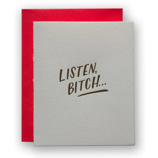 Listen Bitch Card