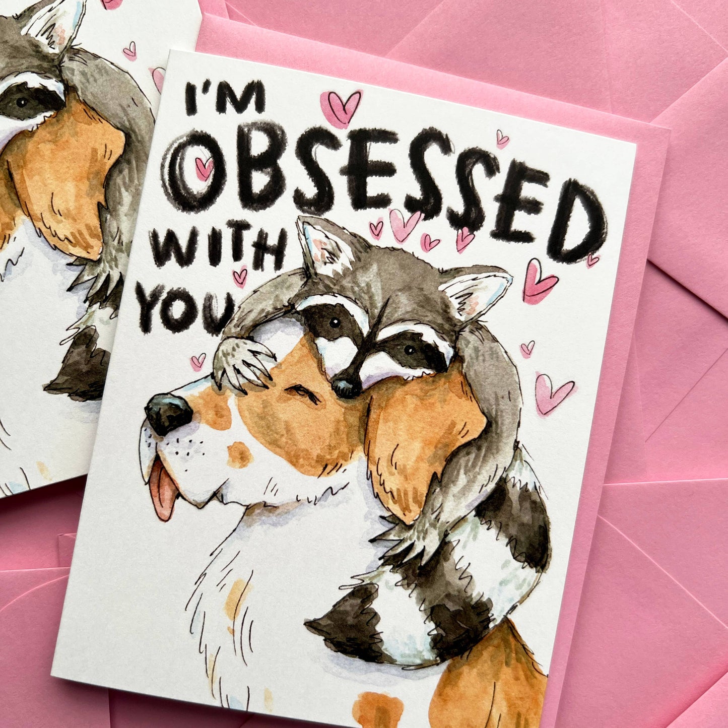 I'm Obsessed With You Dog And Raccoon Card