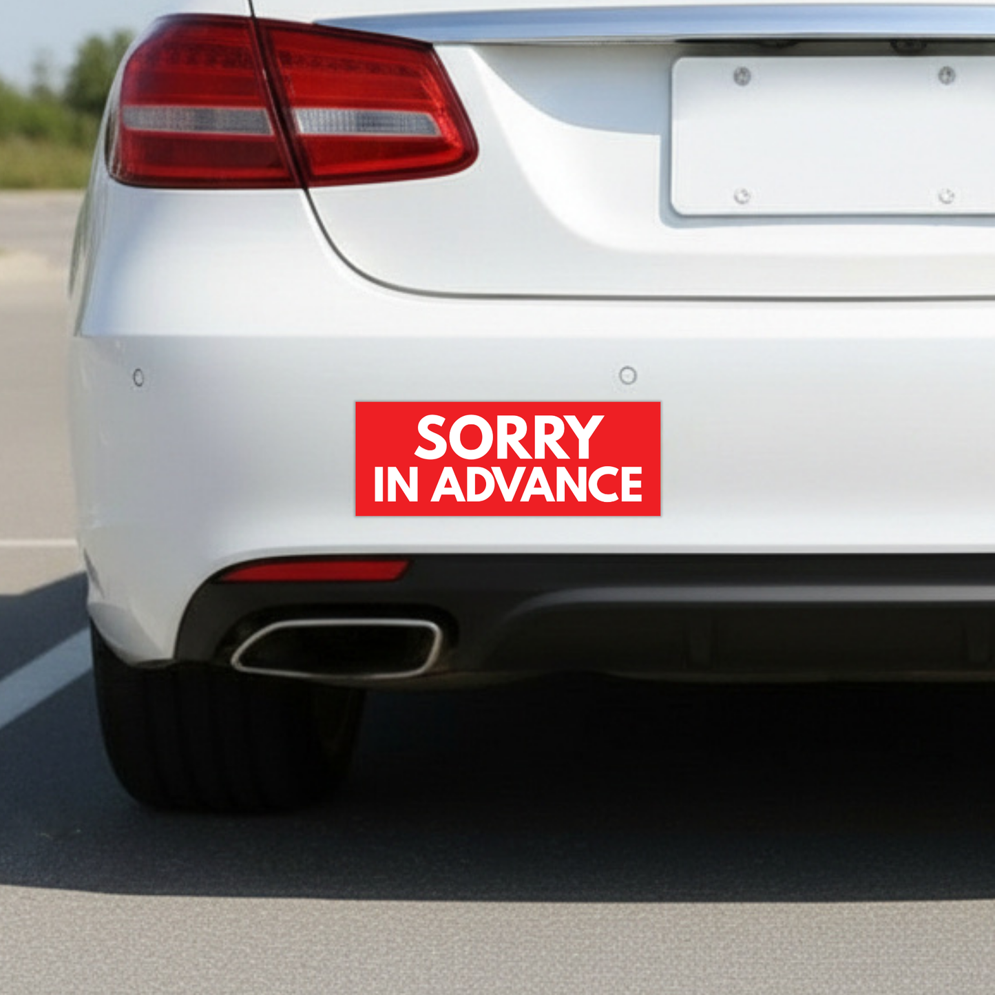 Sorry In Advance Bumper Magnet