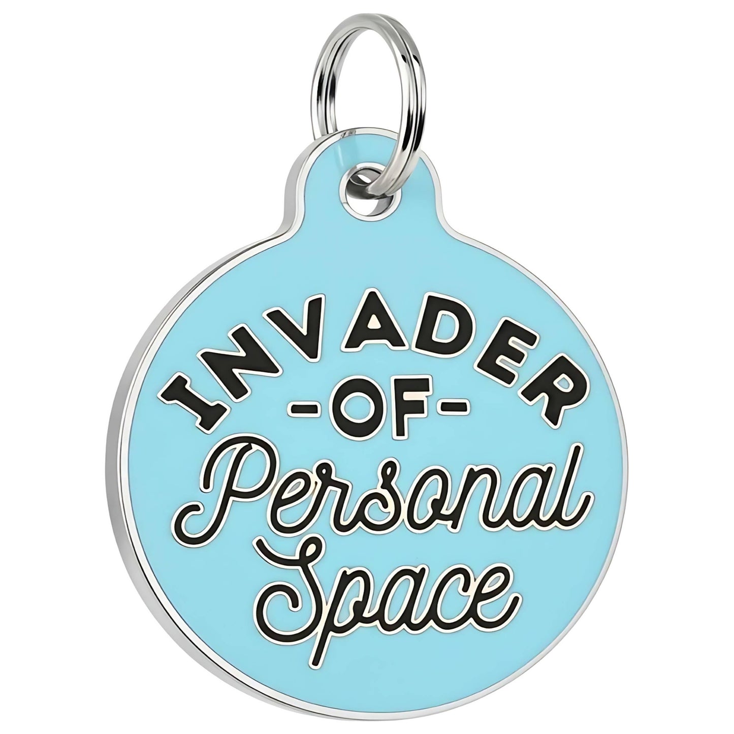 Invader Of Personal Space Pet Tag