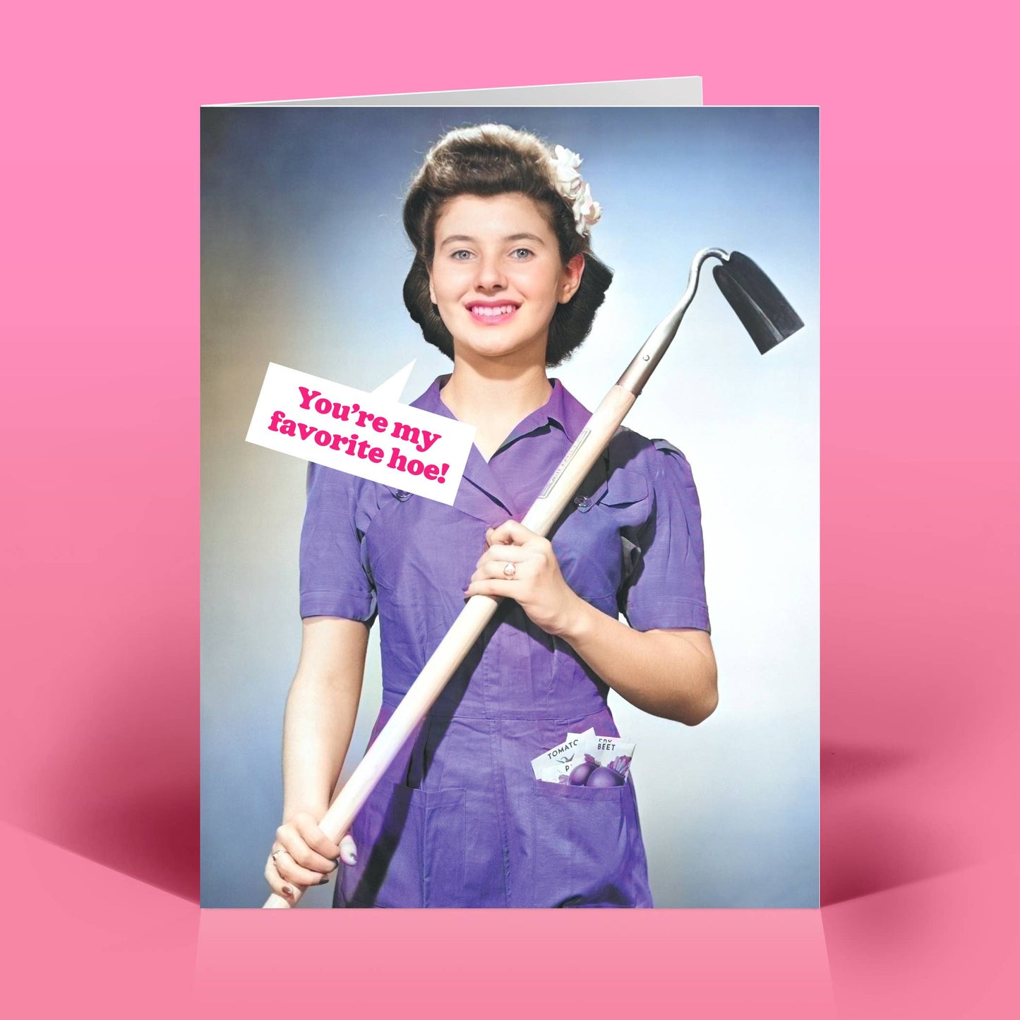 You're My Favorite Hoe! Card