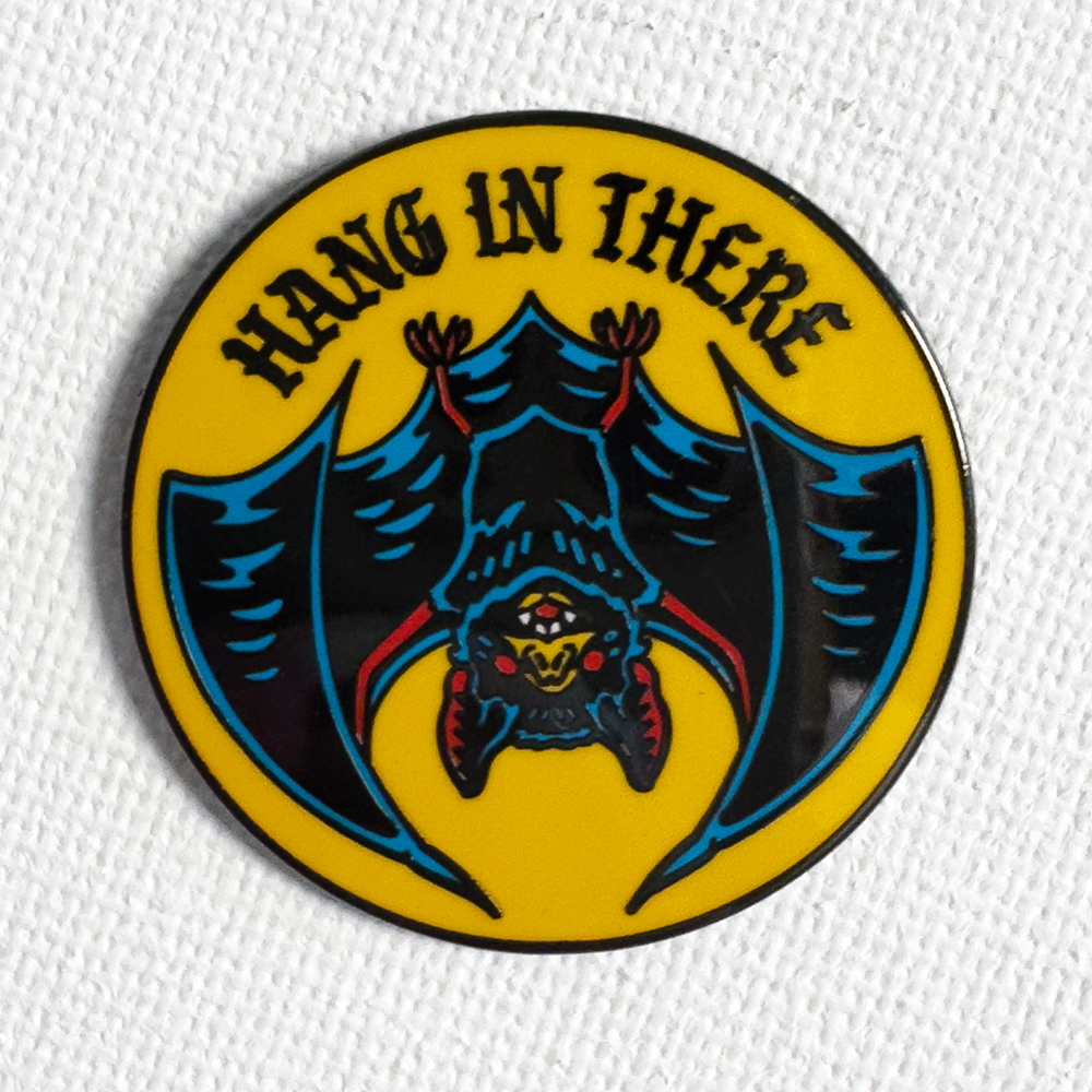Hang In There Pin