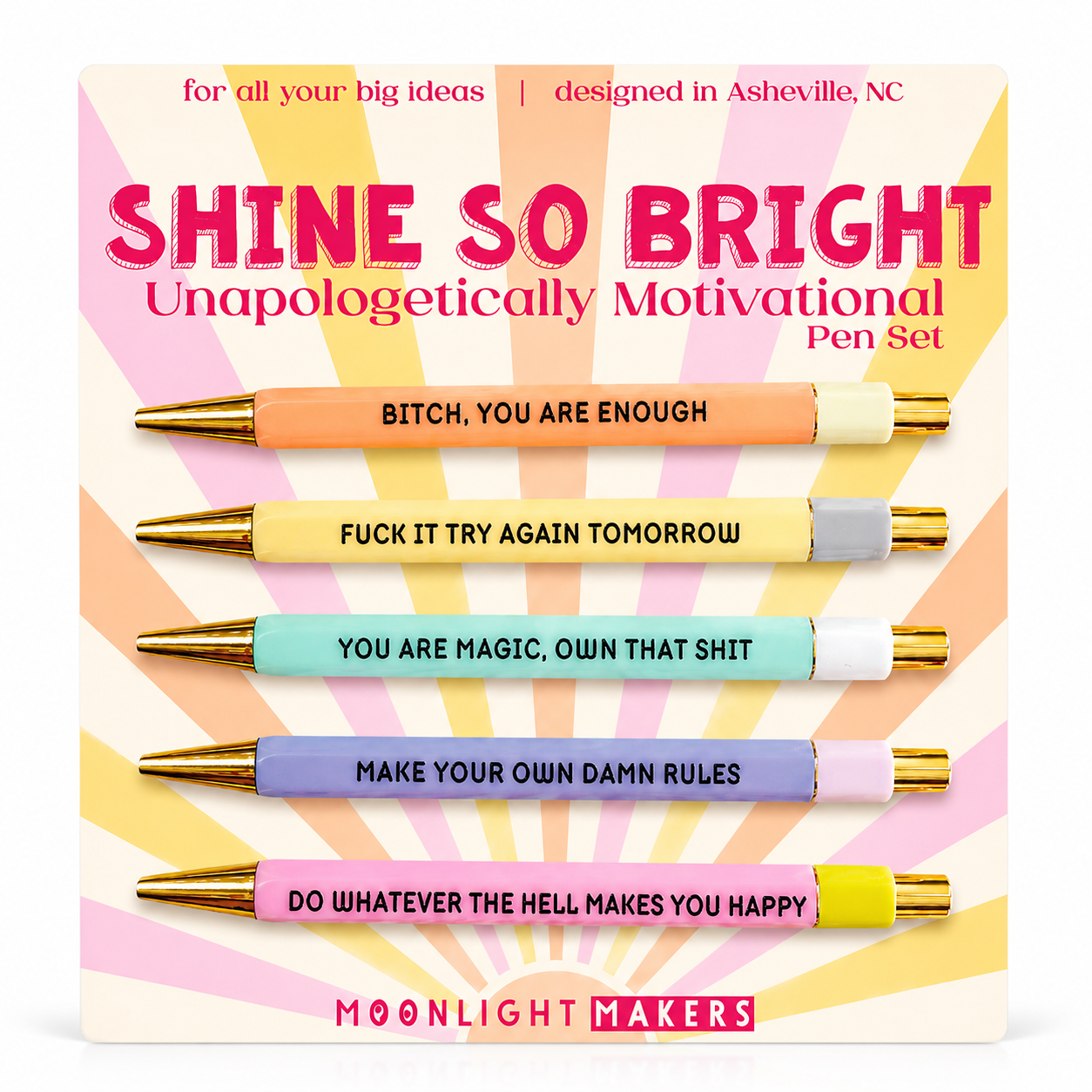 Shine So Bright - Unapologetically Motivational Pen Set