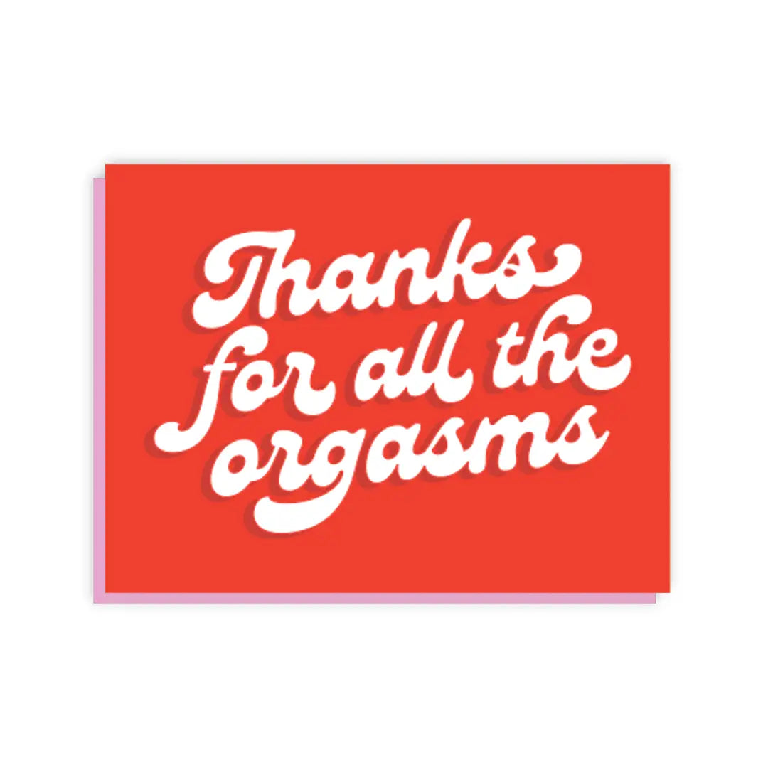 Load image into Gallery viewer, Thanks For All The Orgasms Card
