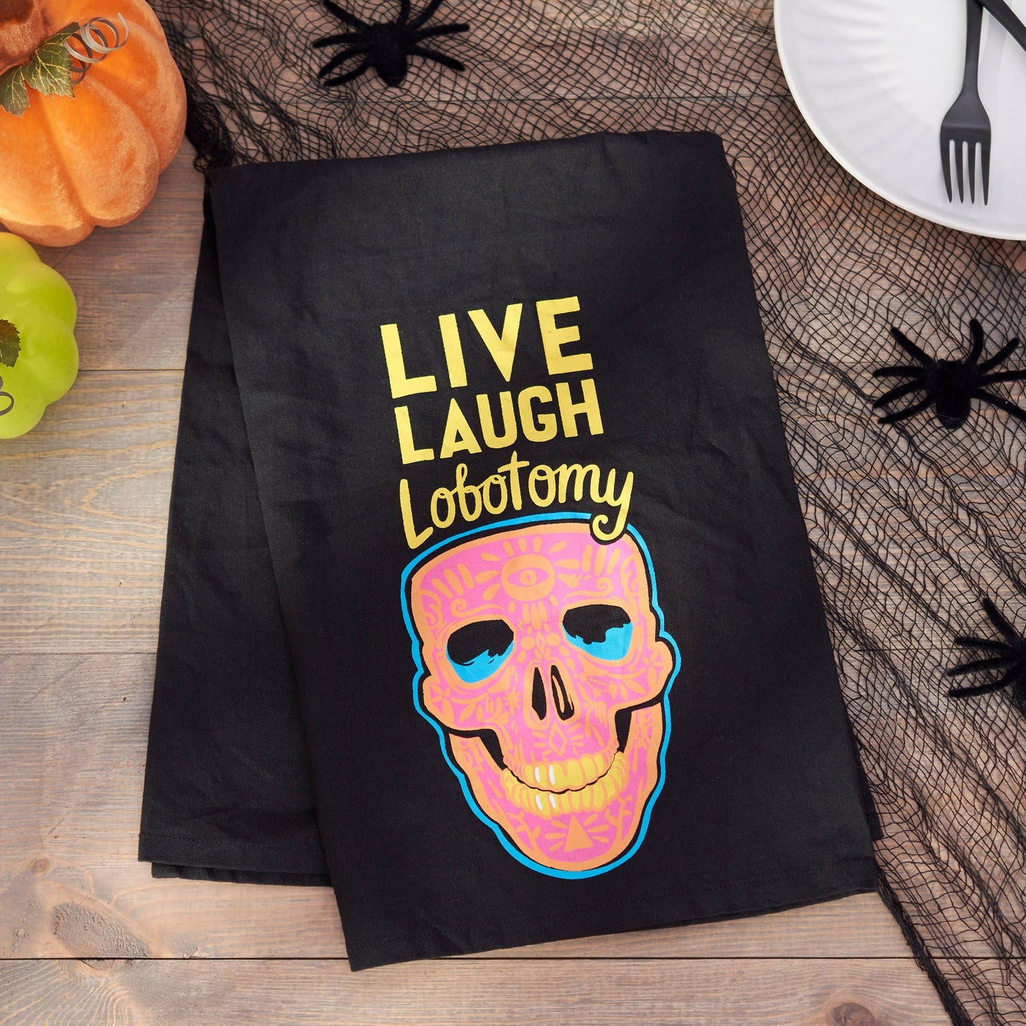 Live Laugh Lobotomy Kitchen Towel