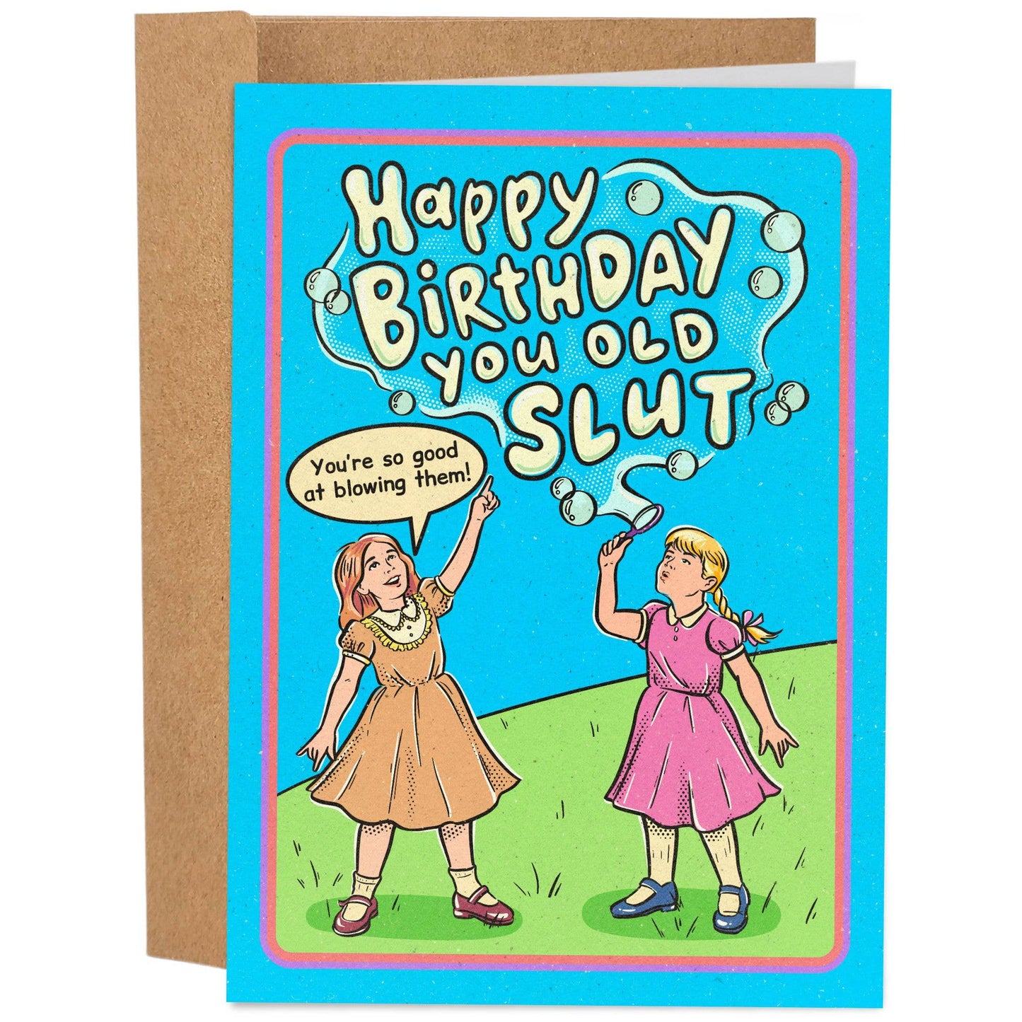 Happy Birthday You Old Slut Card