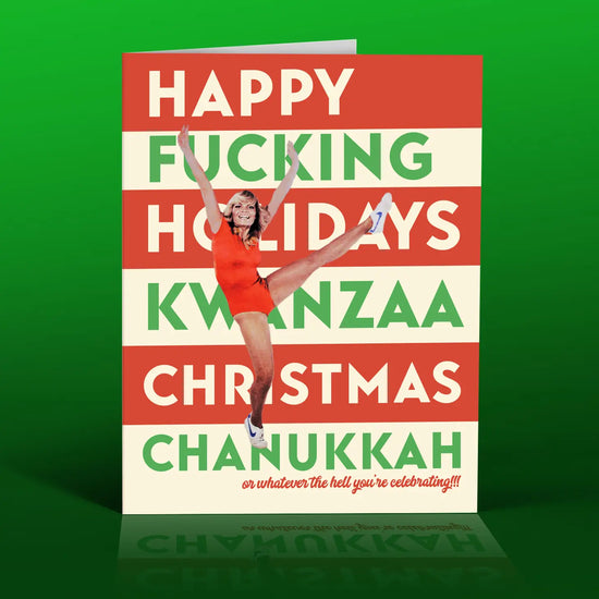 Happy Whatever The Hell You're Celebrating Card