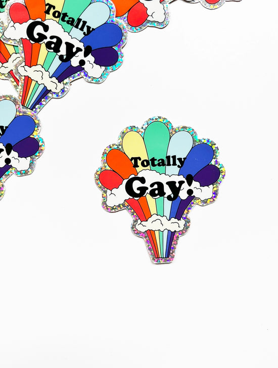 Load image into Gallery viewer, Totally Gay Glitter Sticker

